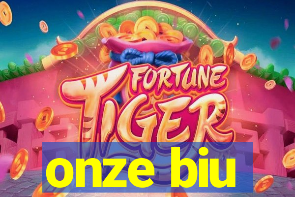 onze biu